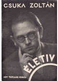 Csuka Zoltán - Életiv (dedikált)