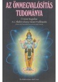 A. C. Bhaktivedanta Swami Prabhupáda - Az önmegvalósítás tudománya