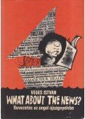 Véges István - What about the News?