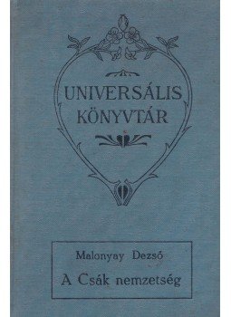 Malonyai Dezső - A Csák nemzetség, Budapest 0 antikvár könyv