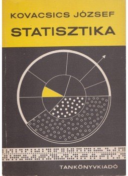 Kovacsics József - Statisztika Kovacsics József - Statisztika, Budapest 1974 antikvár könyv