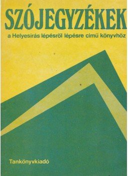 Stenczer Ferenc - Helyesírási szójegyzék Stenczer Ferenc - Helyesírási szójegyzék, Budapest 1986 antikvár könyv