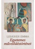 Lederer Emma - Egyetemes művelődéstörténet