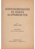 Lőrincz Ernő - Könyvkereskedői és kiadói alapismeretek