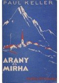 Keller, Paul - Arany és mirha