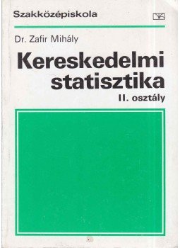 Dr. Zafir Mihály - Kereskedelmi statisztika, Budapest 1995 antikvár könyv