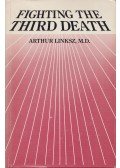 Linksz Arthur - Fighting the Third Death