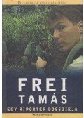 Frei Tamás - Egy riporter dossziéja (dedikált)