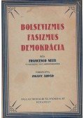 Francesco Nitti - Bolsevizmus, fasizmus, demokrácia