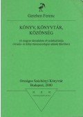 Gereben Ferenc - Könyv, könyvtár, közönség