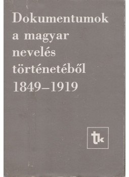 Köte Sándor, Ravasz János - Dokumentumok a magyar nevelés történetéből 1849-1919 Köte Sándor, Ravasz János - Dokumentumok a magyar nevelés történetéből 1849-1919, Budapest 1979 antikvár könyv