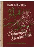 Bán Márton - Bolyongás Európában (Dedikált)