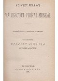 Kölcsey Ferenc - Kölcsey Ferencz válogatott prózai munkái