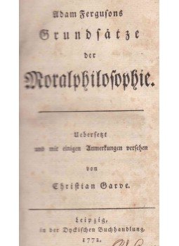 Adam Ferguson - Grundsätze der Moralphilosophie Adam Ferguson - Grundsätze der Moralphilosophie, Leipzig 1772 antikvár könyv