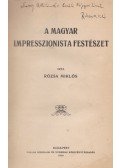 Rózsa Miklós - A magyar impresszionista festészet (dedikált)