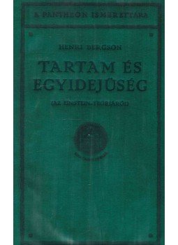 Bergson, Henri - Tartam és egyidejüség Bergson, Henri - Tartam és egyidejüség, Budapest 1923 antikvár könyv