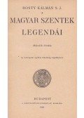 Rosty Kálmán - Magyar szentek legendái