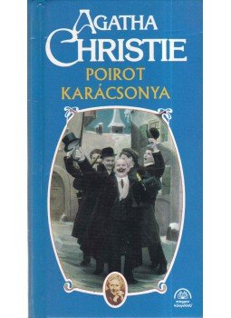 Agatha Christie - Poirot karácsonya Agatha Christie - Poirot karácsonya, Budapest 1999 antikvár könyv