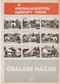Zsilinszky Gyula - A magánlakás-építés ajánlott tervei