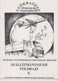 Bakos Mária - Szállítmányozási földrajz X.