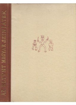 Hont Ferenc - Az eltűnt magyar színjáték Hont Ferenc - Az eltűnt magyar színjáték, Budapest 1940 antikvár könyv