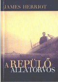 James Herriot - A repülő állatorvos