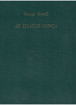 George Orwell - Az állatok farmja George Orwell - Az állatok farmja, 0 antikvár könyv