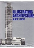Albert Lorenz - Illustrating Architecture