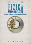 Kövesdi István - Fizika - Munkafüzet a Park-Usborne Fizika Enciklopédiához