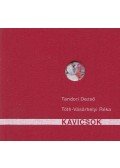 Tandori Dezső,Tóth-Vásárhelyi Réka - Kavicsok