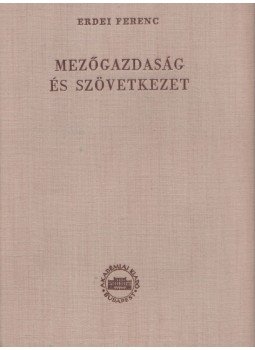 Erdei Ferenc - Mezőgazdaság és szövetkezet, Budapest 1959 antikvár könyv