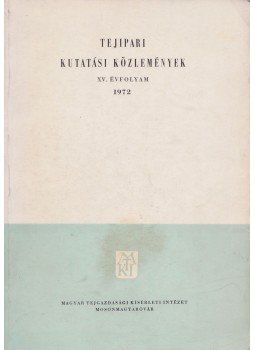  - Tejipari Kutatási Közlemények XV. évfolyam, 1972, Mosonmagyaróvár 1972 antikvár könyv