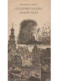Jonathan Swift - Gulliver utazása Lilliputban