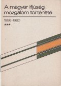Eperjesi László - A magyar ifjúsági mozgalom története 1956-1960 III.