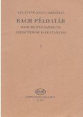 Legányné Hegyi Erzsébet - Bach példatár I. / Bach-Beispielsammlung / Collection of Bach examples