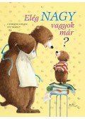 CATHERINE LEBLANC , Eve Tharlet - Elég nagy vagyok már?