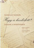 Szokolay Sándor - Hogy is kezdődött?...