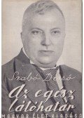 Szabó Dezső - Az egész látóhatár I-III.