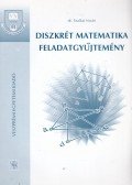 Dr. Szalkai István - Diszkrét matematika feladatgyűjtemény