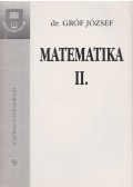Dr. Gróf József - Matematika II.
