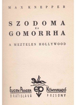 Max Knepper - Szodoma és Gomorrha, Pozsony 1937 antikvár könyv