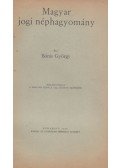 Bónis György - Magyar jogi néphagyomány