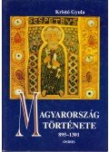 Kristó Gyula - Magyarország története 895-1301
