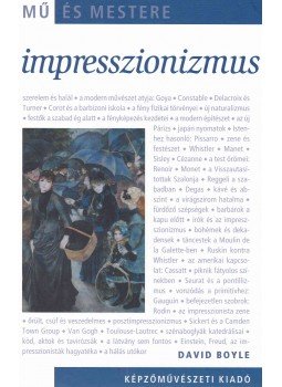 Boyle, David - Impresszionizmus Boyle, David - Impresszionizmus, Budapest 2007 antikvár könyv