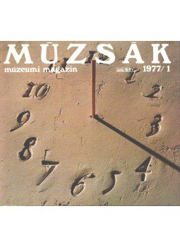Nemes Iván - Múzsák Múzeumi Magazin 1977/1,  1977 antikvár könyv
