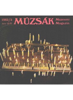 Nemes Iván - Múzsák Múzeumi Magazin 1982/2,  1982 antikvár könyv