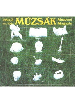 Nemes Iván - Múzsák múzeumi magazin 1980/3,  1980 antikvár könyv