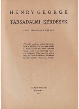 Henry George - Társadalmi kérdések Henry George - Társadalmi kérdések, Budapest 1921 antikvár könyv