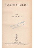 Kovrig Béla - Korfordulón