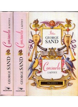 George Sand - Consuelo I-II. George Sand - Consuelo I-II., Budapest 2004 antikvár könyv